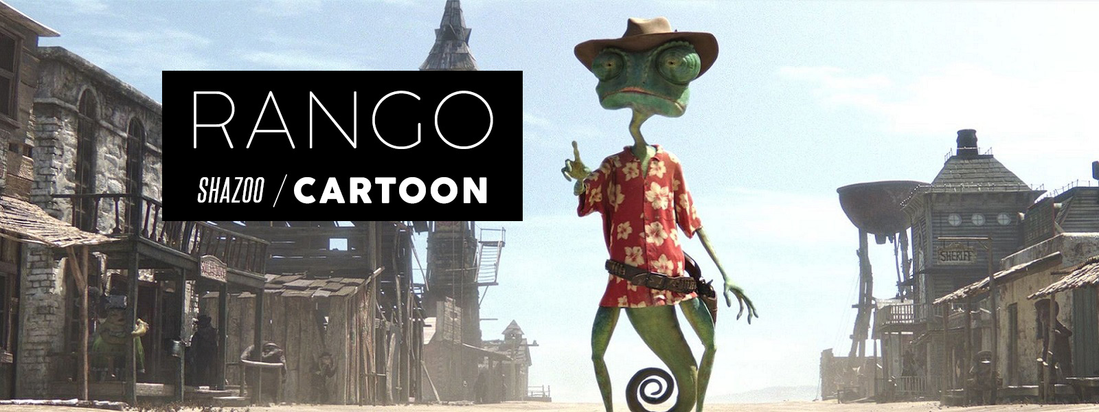 ShaToon: Rango - Shazoo