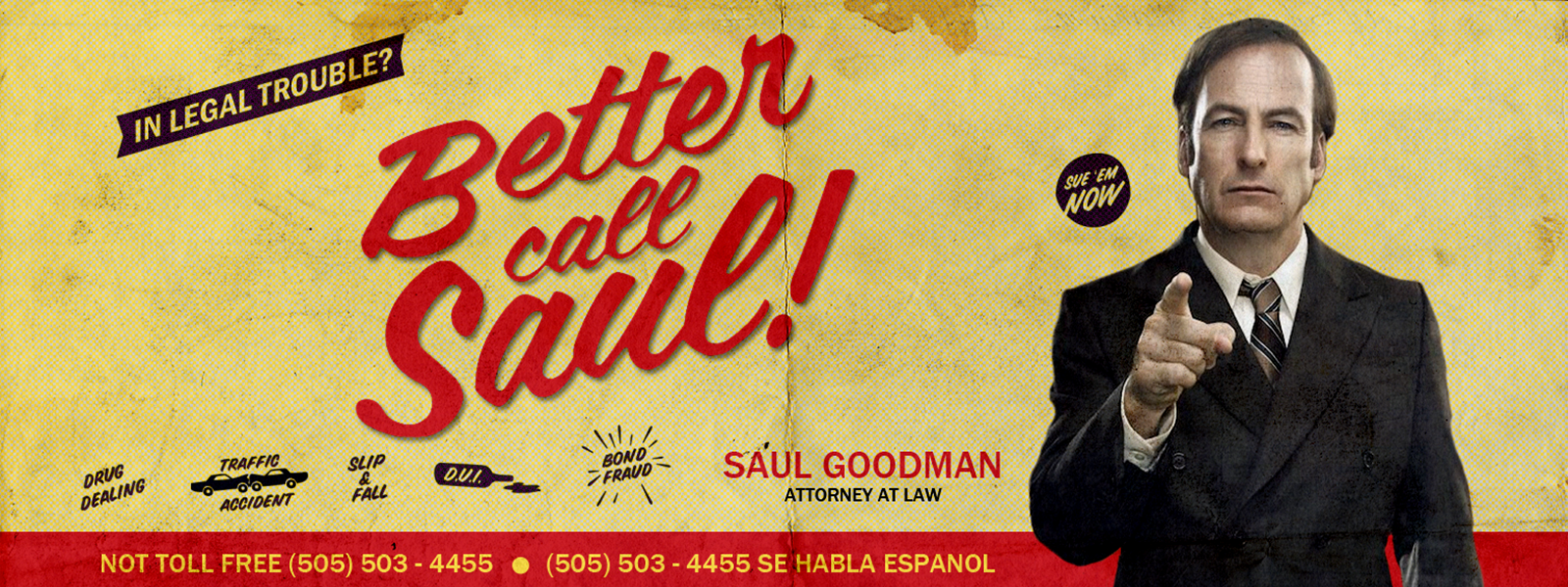 Saul good. Сол Гудман реклама. Лучше звоните Солу реклама. Better Call Saul реклама. Сол Гудман Постер.