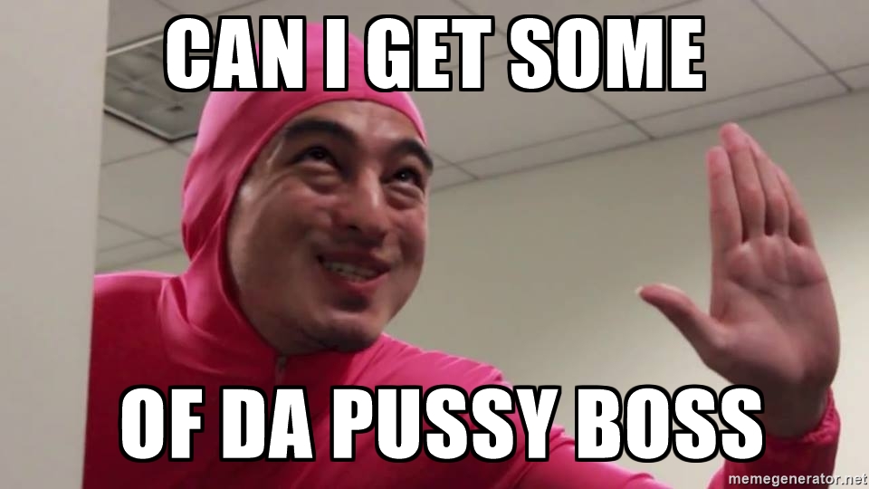 Give Me The Pussy