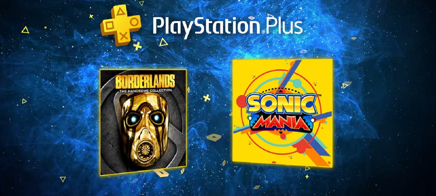 В июне будет щедрый PS Plus: Sonic Mania и Borderlands: The Handsome  Collection - Shazoo