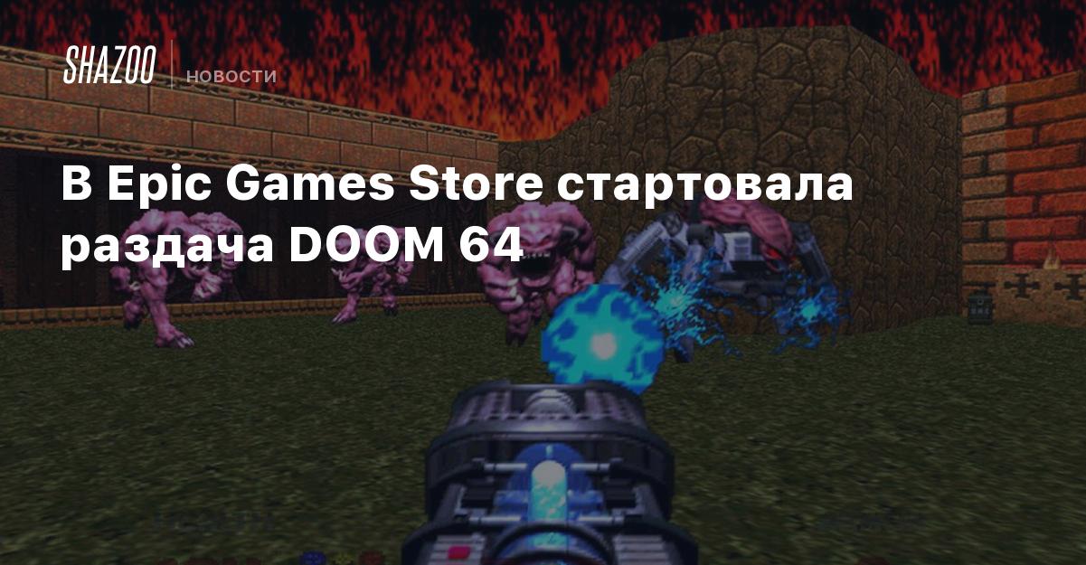 DOOM 64 está gratuito na Epic Games Store