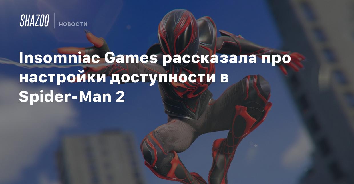 Insomniac Games рассказала про настройки доступности в Spider-Man 2 - Shazoo