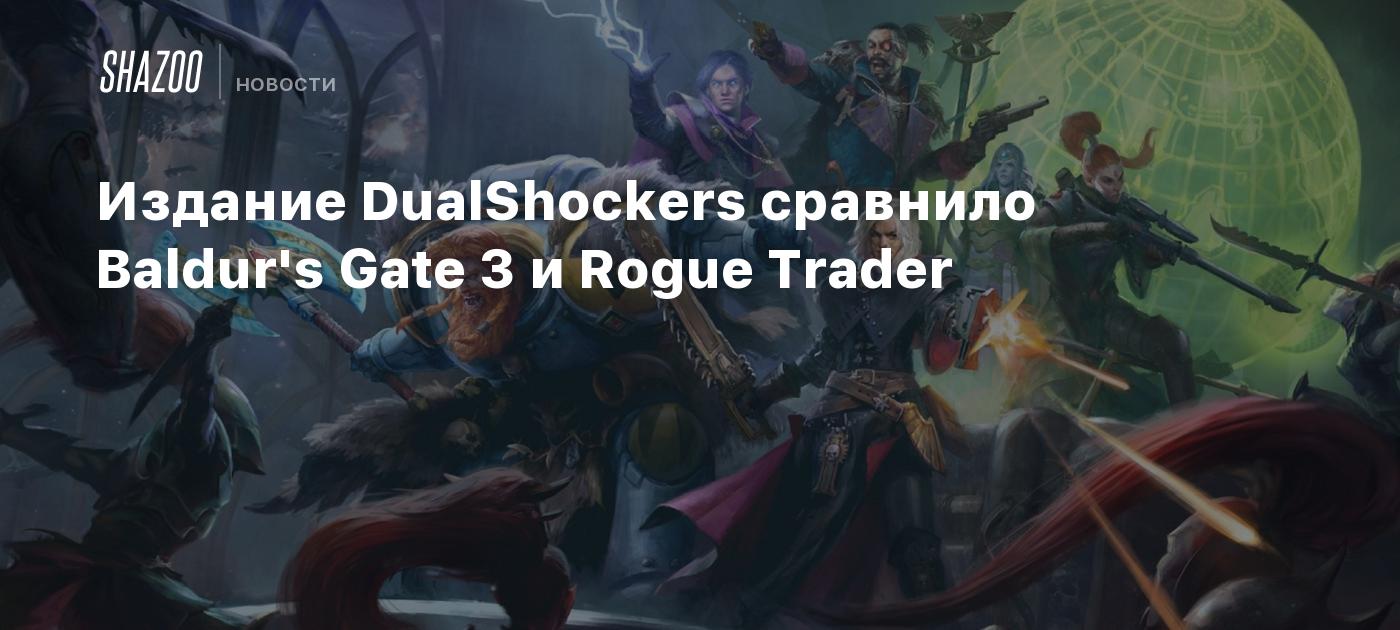 Baldur’s Gate 3 vs. Rogue Trader: A Comprehensive Comparison to Determine the Better CRPG