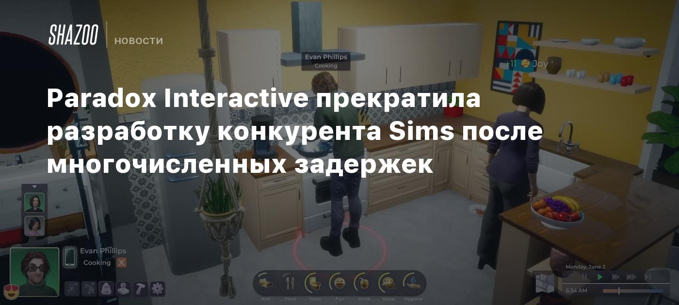 Paradox Interactive прекратила разработку конкурента Sims после  многочисленных задержек - Shazoo