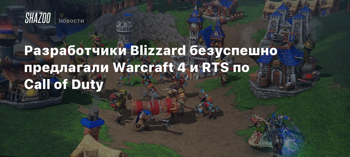 Blizzard’s RTS Rosy Future? Warcraft 4 and Call of Duty Spin-Offs Rejected as New Hope Awaits After Microsoft Acquisition