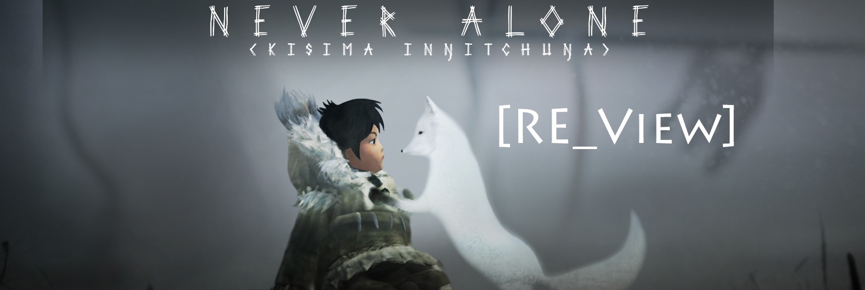 Видеообзор] Never Alone (Kisima Ingitchuna) - Shazoo