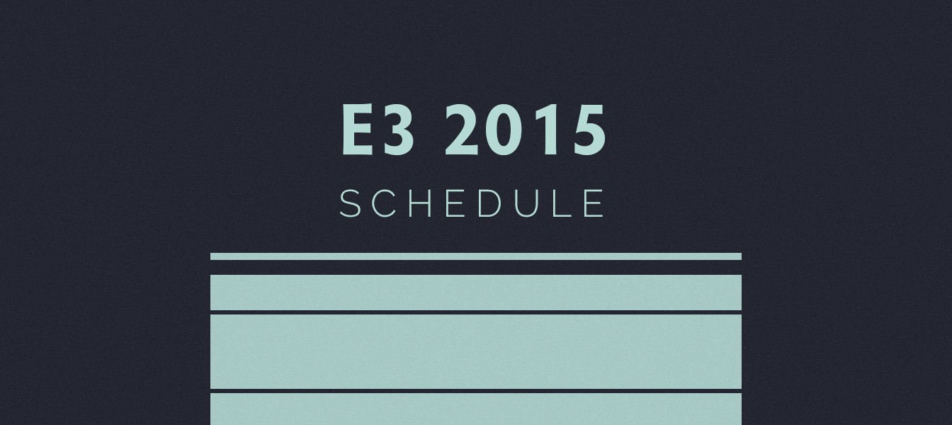 Расписание пресс-конференций E3 2015