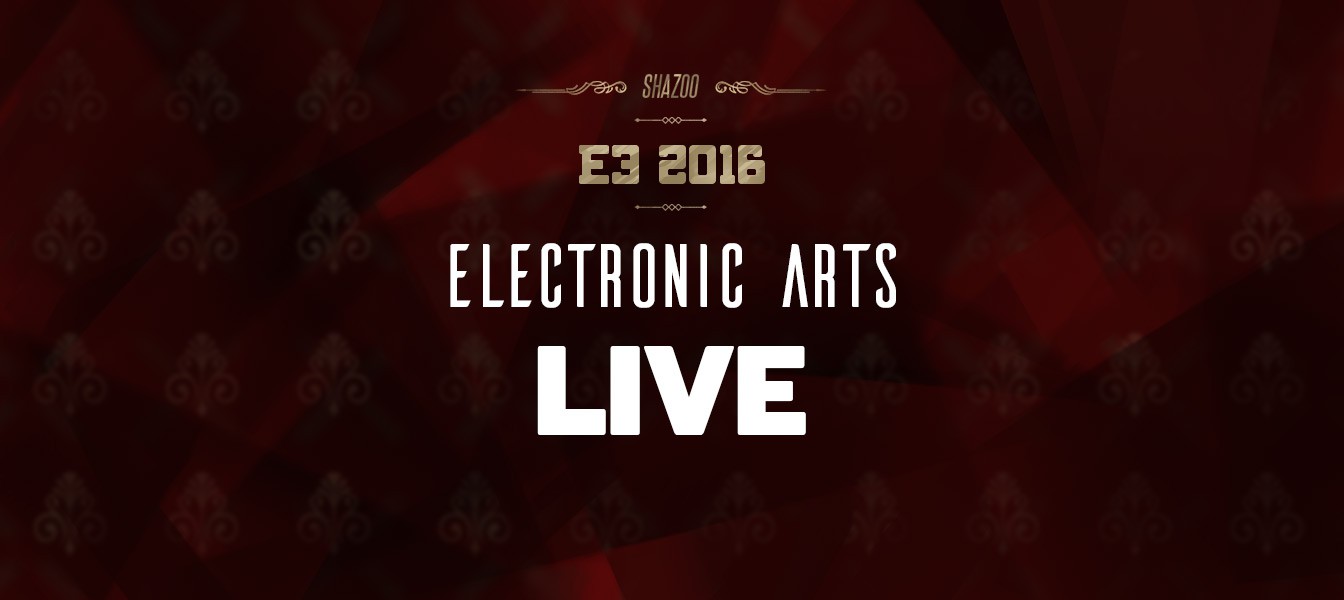 E3 2016: Конференция EA в прямом эфире