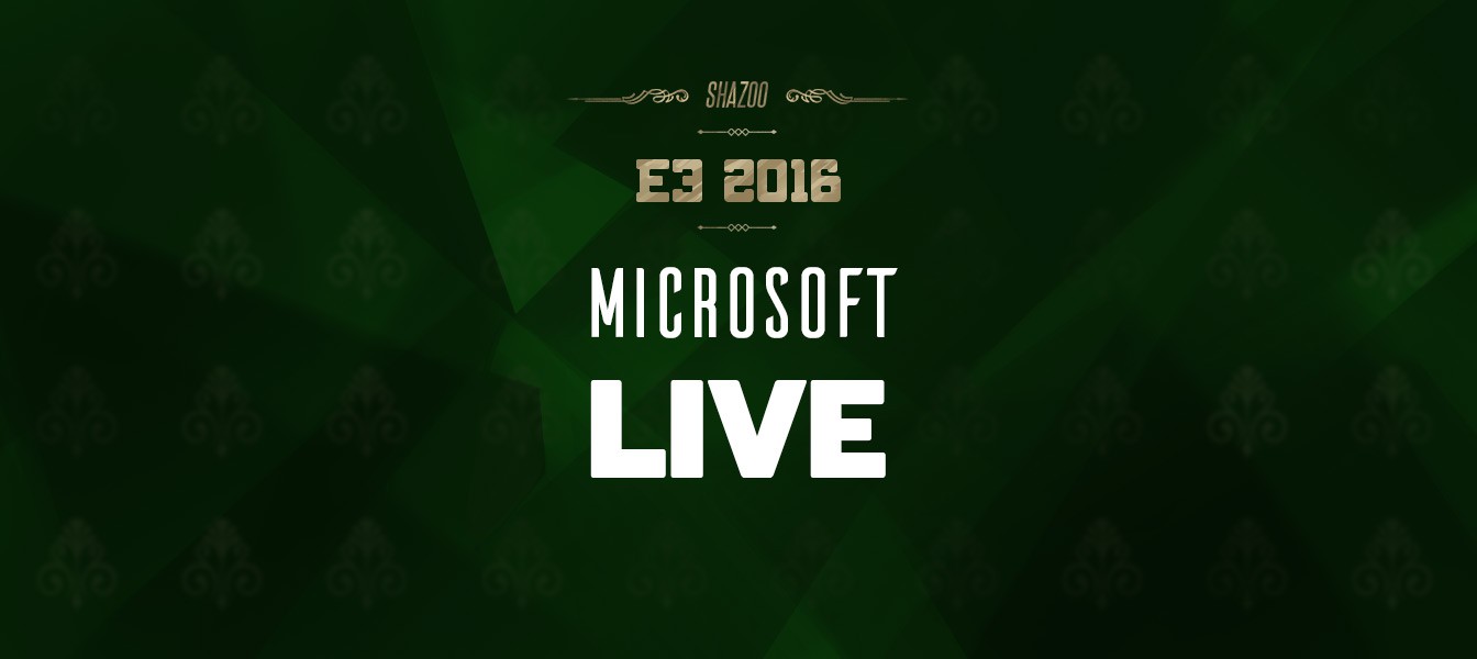 E3 2016: Конференция Microsoft в прямом эфире