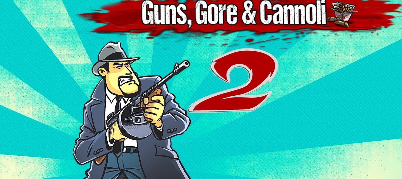Guns Gore & Cannoli 2