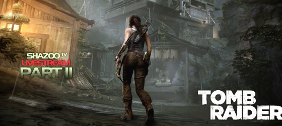 Tomb Raider LIVE - Полное прохождение с комментариями. День второй