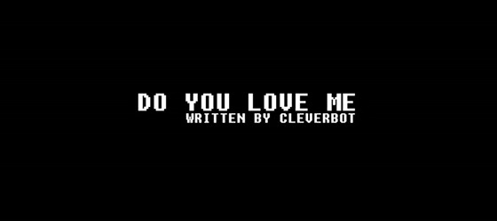 Ты любишь меня? – сценарий написанный ИИ Cleverbot