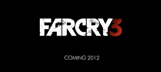 E3 2011: Анонс Far Cry 3