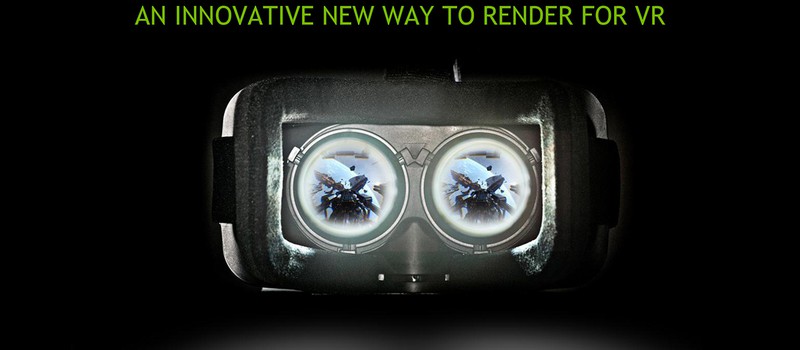 Новые детали GameWorks VR от Nvidia