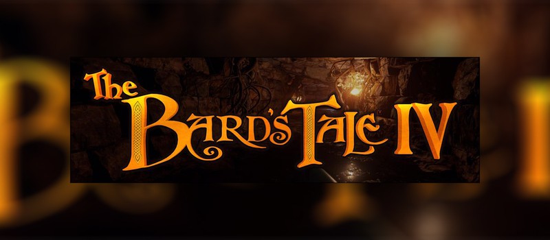 The Bards Tale IV: Новый век - новая история