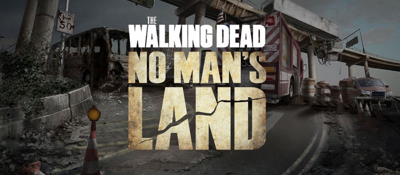Трейлер мобильной игры The Walking Dead: No Man's Land