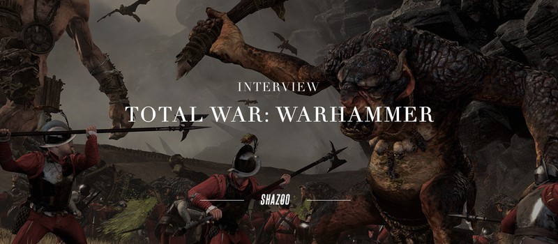 Игромир 2015: интервью с разработчиками Total War: Warhammer