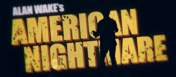 Премьера Alan Wake: American Nightmare