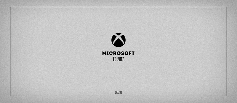 Microsoft на E3 2017 — чего ждать