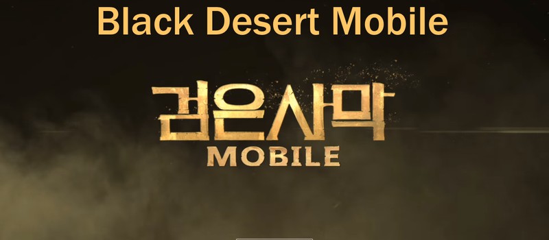 Black Desert Mobile - презентация игры и разбор геймплея