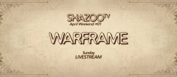 Апрельский уикенд #01 LIVE - Знакомство с Warframe