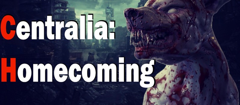 Centralia: Homecoming новый Survival horror с открытым миром