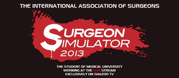 Апрельский уикенд #03 LIVE - Surgeon Simulator 2013
