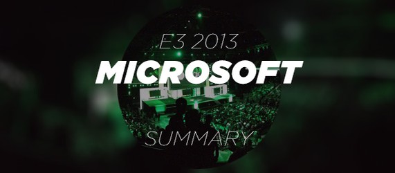 Пресс-конференция Microsoft на E3 2013: Итоговые Мысли