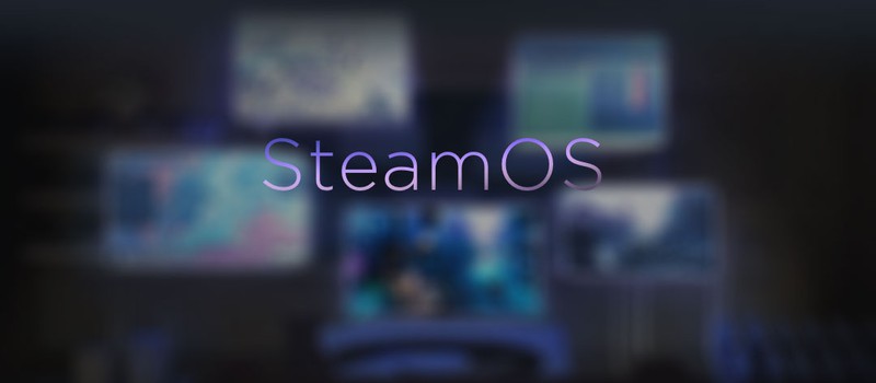SteamOS – что это такое и чего ждать