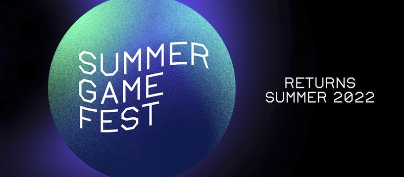 Summer Game Fest 2022 состоится в июне