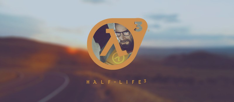 Анонс Half-Life 3... и новая игра Гейба
