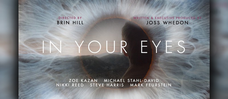 3 минуты из нового фильма Джосса Уидона – In Your Eyes