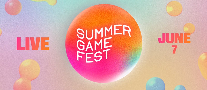Расписание Summer Game Fest 2024 — время проведения всех презентаций