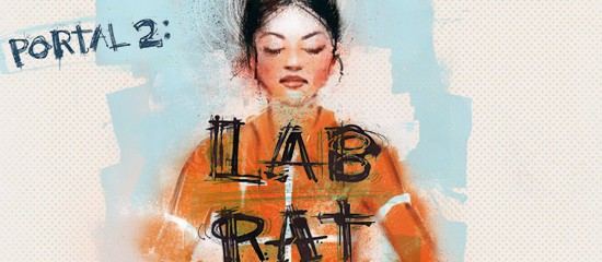 Комикс Portal 2: Lab Rat в эту пятницу