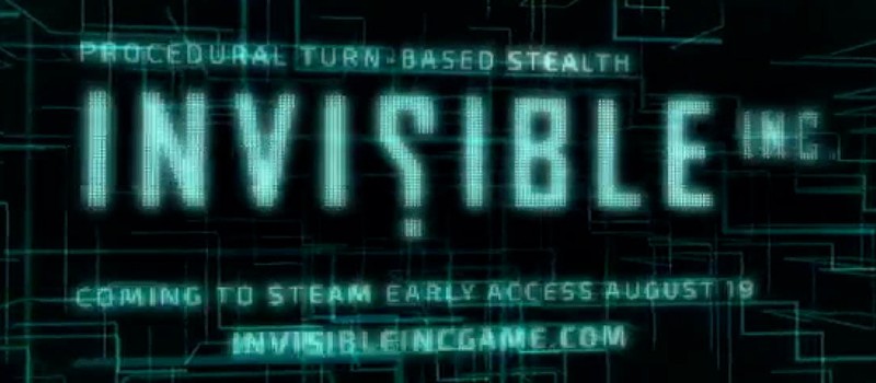 Invisible, Inc. выйдет в Раннем Доступе Steam 19-го Августа