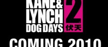 Анонс Kane & Lynch 2: Dog Days