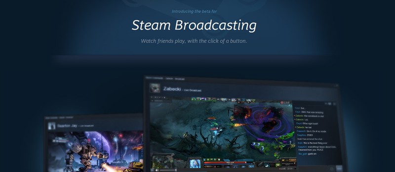 Valve запускает стриминг в Steam