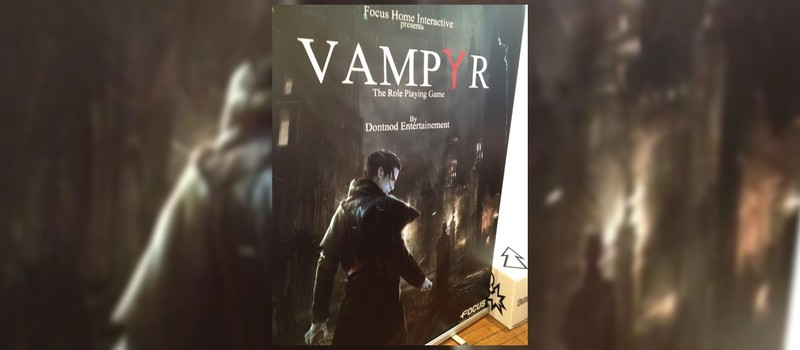 Разработчики Remember Me готовят хоррор-RPG Vampyr